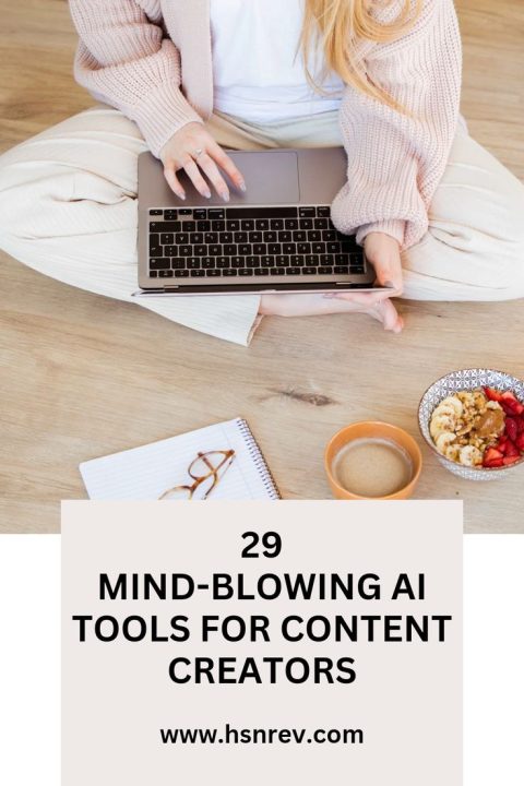 29 Mind-Blowing AI Tools for Content Creators