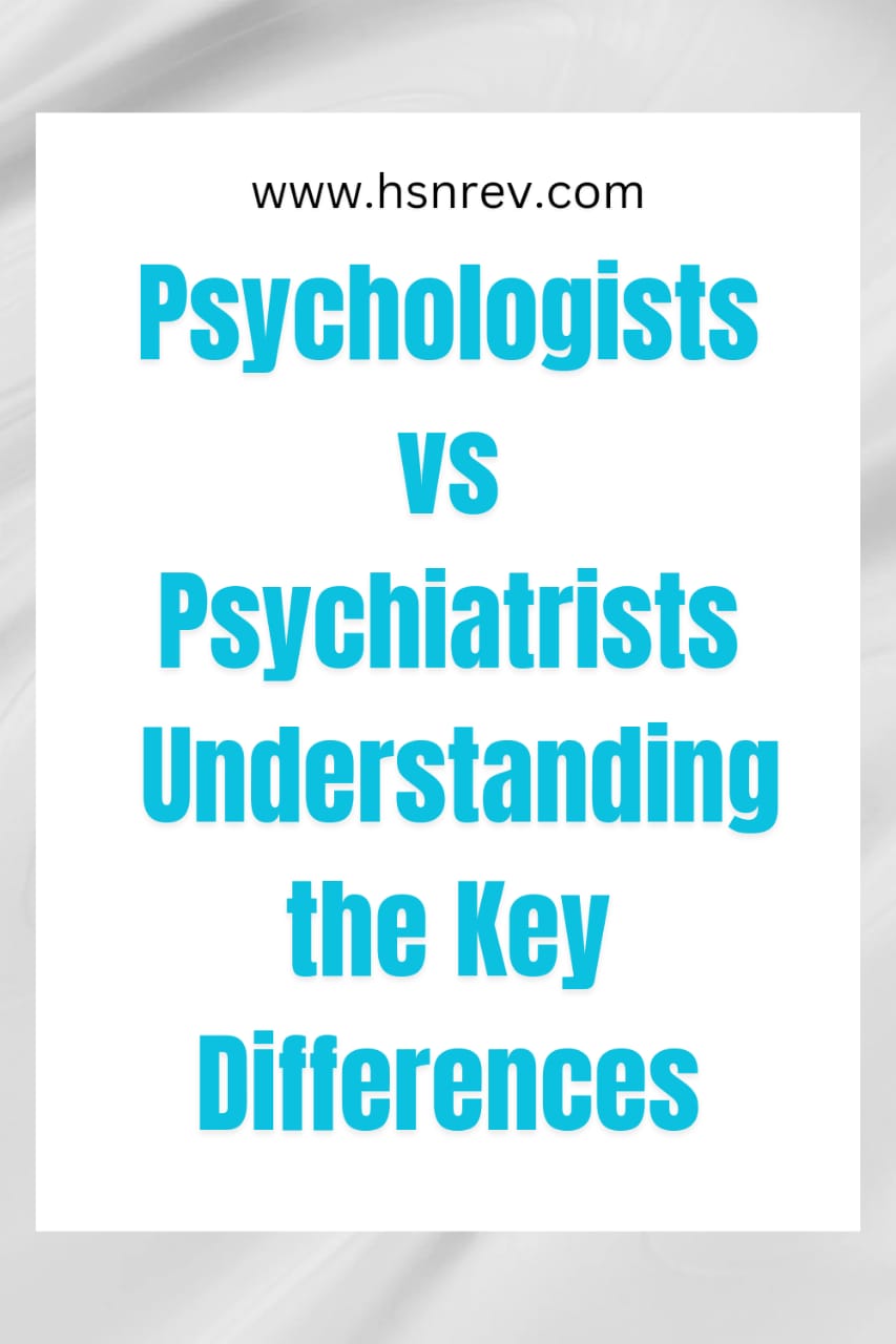 Psychologists vs Psychiatrists: Understanding the Key Differences