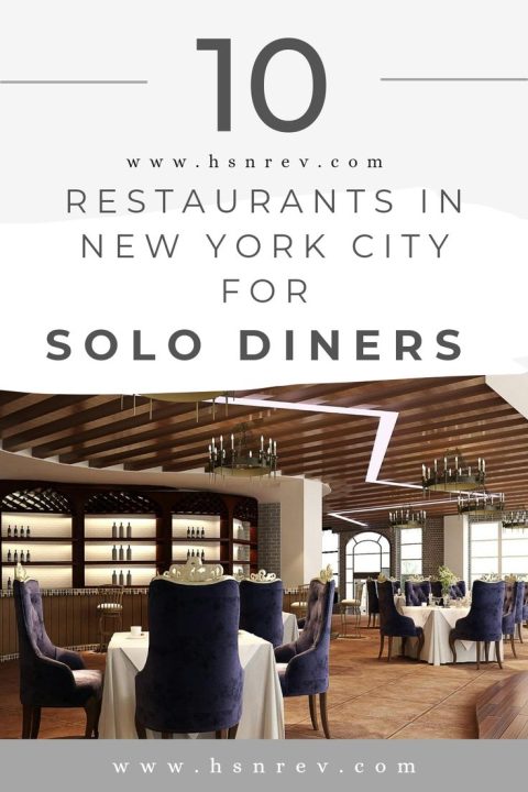 Top Restaurants in New York City for Solo Diners and Food Enthusiasts